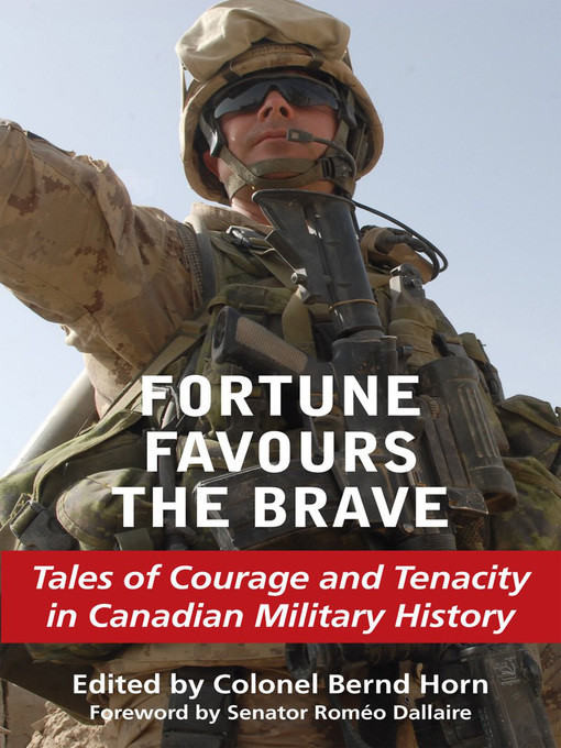Title details for Fortune Favours the Brave by Bernd Horn - Available